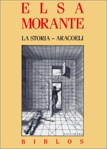 Couverture du livre « La storia - aracoeli » de Morante/Schifano aux éditions Gallimard