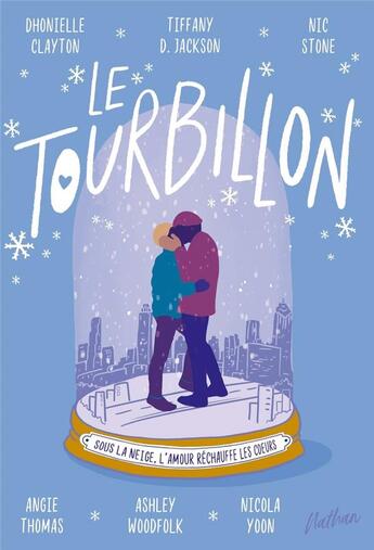 Couverture du livre « Le tourbillon » de Nicola Yoon et Angie Thomas et Dhonielle Clayton et Nic Stone et Ashley Woodfolk et Tiffany D. Jackson aux éditions Nathan