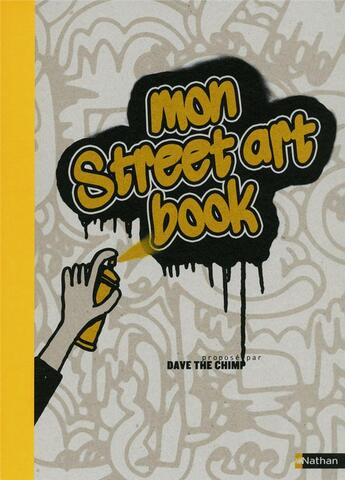 Couverture du livre « Mon street art book » de  aux éditions Nathan