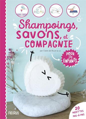 Couverture du livre « Shampoings, savons et compagnie pour les enfants » de  aux éditions Fleurus