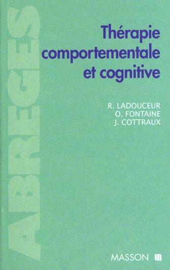 Couverture du livre « Therapie comportemantale et cognitive » de Ladouceur aux éditions Elsevier-masson