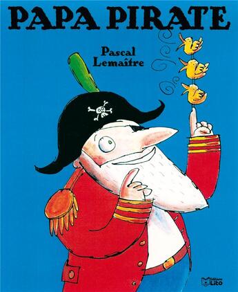 Couverture du livre « Papa pirate » de  aux éditions Lito