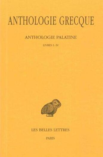 Couverture du livre « Anthologie grecque t.1 ; 1-4 » de  aux éditions Belles Lettres