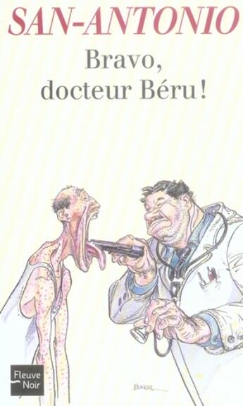 Couverture du livre « Bravo, docteur beru ! - vol35 » de San-Antonio aux éditions Fleuve Editions