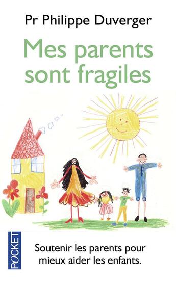 Couverture du livre « Mes parents sont fragiles » de Philippe Duverger aux éditions Pocket