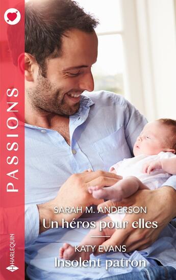 Couverture du livre « Un héros pour elles ; Insolent patron » de Katy Evans et Sarah M. Anderson aux éditions Harlequin