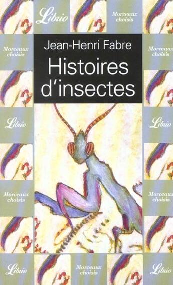 Couverture du livre « Histoires D'Insectes » de Jean-Henri Fabre aux éditions J'ai Lu