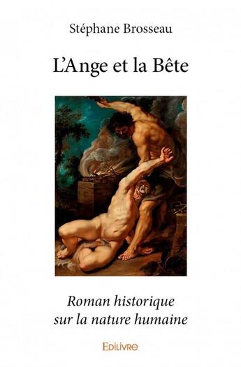 Couverture du livre « L'ange et la bête » de Brosseau/Stephane aux éditions Edilivre