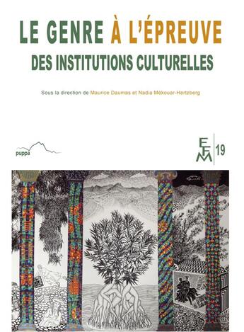 Couverture du livre « Le genre à l'épreuve des institutions culturelles » de Nadia Mekouar-Hertzberg et Maurice Daumas et Collectif aux éditions Pu De Pau