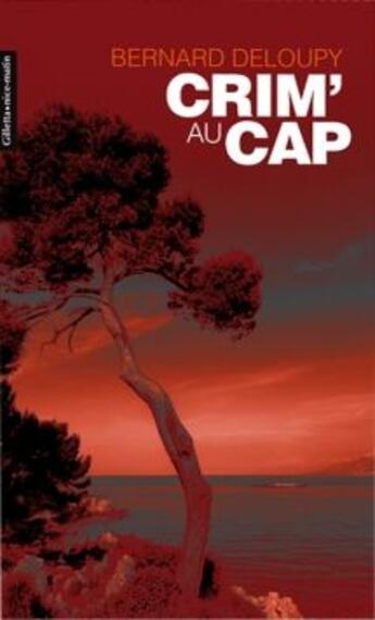 Couverture du livre « Crim' au cap » de Bernard Deloupy aux éditions Gilletta