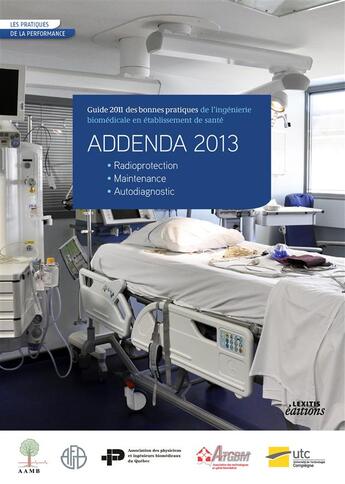 Couverture du livre « Addenda 2013 ; radioprotection ; maintenace ; autodiagnostic » de  aux éditions Lexitis