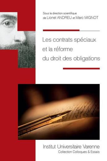 Couverture du livre « Les contrats spéciaux et la réforme du droit des obligations » de Lionel Andreu et Marc Mignot aux éditions Institut Universitaire Varenne