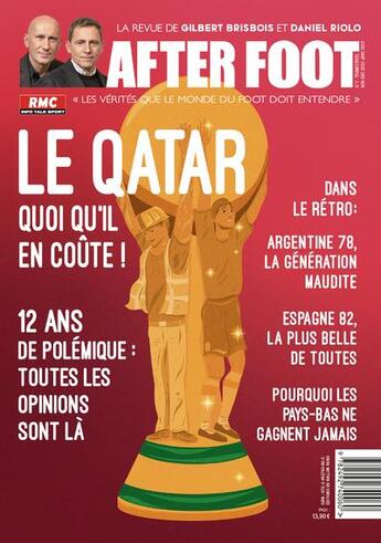 Couverture du livre « After foot - speciale coupe du monde - n 7 qatar, quoi qu'il en coute ! » de Riolo/Brisbois aux éditions Editions Du Ballon Rond