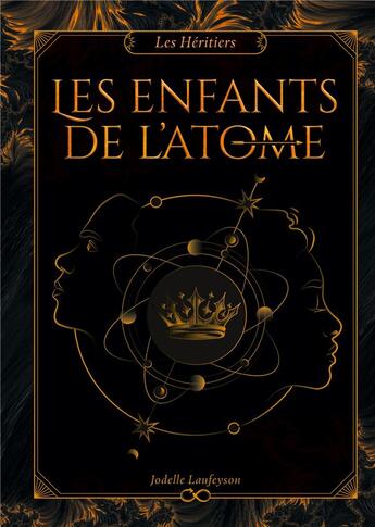 Couverture du livre « Les Héritiers : Tome 1 - Les Enfants de l'atome » de Laufeyson Jodelle aux éditions Books On Demand