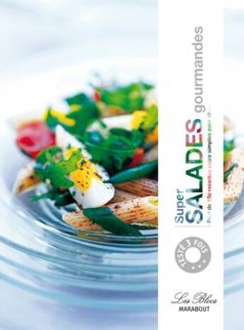 Couverture du livre « Super salades gourmandes » de Acp aux éditions Marabout