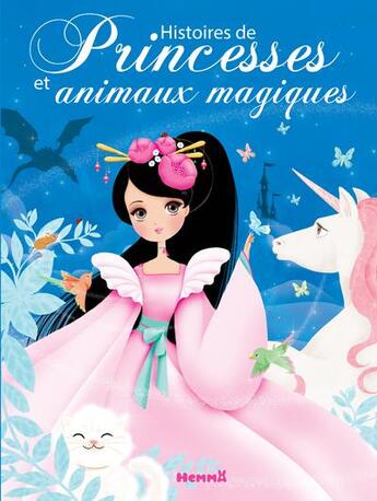 Couverture du livre « Histoires de princesses et animaux magiques » de  aux éditions Hemma