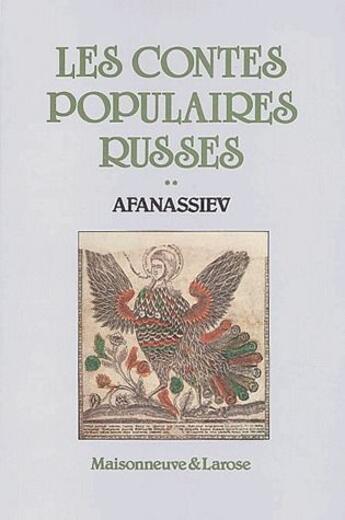 Couverture du livre « Les contes populaires russes t.2 » de Afanassiev An aux éditions Maisonneuve Larose