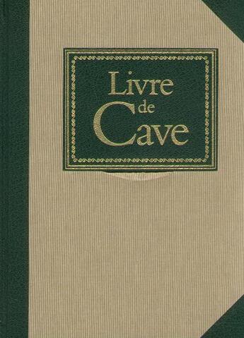 Couverture du livre « Livre de cave » de  aux éditions Selection Du Reader's Digest