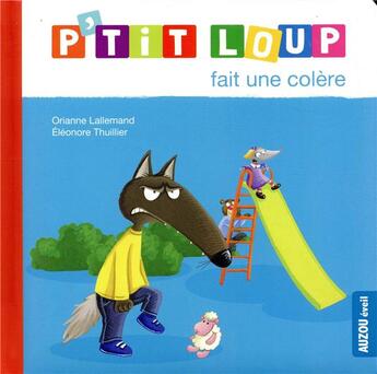 Couverture du livre « P'tit Loup fait une colère » de Orianne Lallemand et Eleonore Thuillier aux éditions Auzou