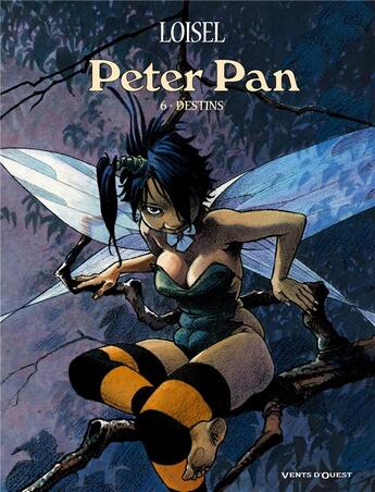 Couverture du livre « Peter Pan Tome 6 : destins » de Regis Loisel aux éditions Vents D'ouest