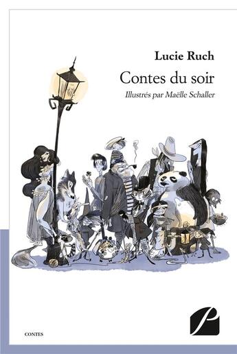 Couverture du livre « Contes du soir » de Maelle Schaller et Lucie Ruch aux éditions Du Pantheon