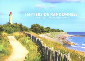 Couverture du livre « Agenda-calendrier sentiers de randonnées (édition 2023) » de  aux éditions Hugo Image