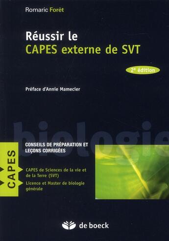 Couverture du livre « Réussir le CAPES externe de SVT » de Romaric Forêt aux éditions De Boeck Superieur