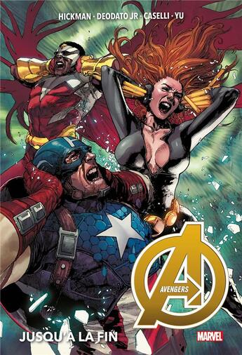 Couverture du livre « Avengers Tome 2 : jusqu'à la fin » de Caselli et Hickman et Mike Deodato Jr. et Yu aux éditions Panini