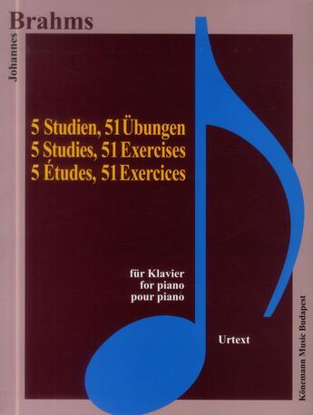 Couverture du livre « Brahms ; 5 études et 51 exercices » de Johannes Brahms aux éditions Place Des Victoires/kmb