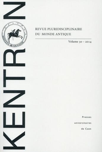 Couverture du livre « Kentron n 30 / 2014 » de Auteurs Divers aux éditions Pu De Caen