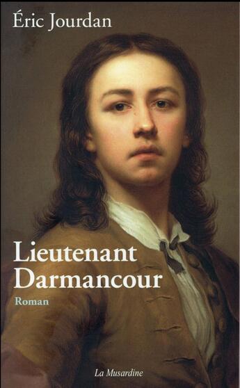 Couverture du livre « Lieutenant Darmancour » de Eric Jourdan aux éditions La Musardine