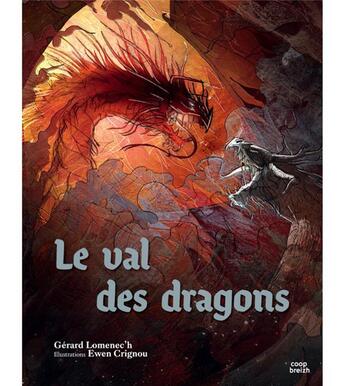 Couverture du livre « Les dragons du Val sans retour » de Ewen Crignou et Gerard Lomenec'H aux éditions Coop Breizh