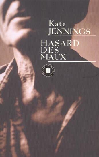 Couverture du livre « Hasard des maux » de Jennings-K aux éditions Des Deux Terres