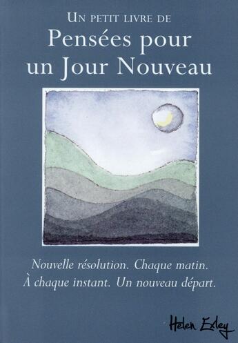 Couverture du livre « Pensées pour un jour nouveau » de Helen Exley aux éditions Exley