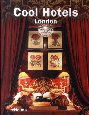 Couverture du livre « Cool hotels London » de Martin Nicholas Kunz aux éditions Teneues - Livre