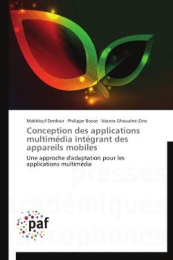 Couverture du livre « Conception des applications multimédia intégrant des appareils mobiles » de  aux éditions Presses Academiques Francophones