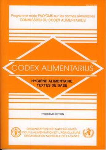 Couverture du livre « Codex alimentarius : hygiene alimentaire. textes de base. codex alimentarius. programme mixte fao/ o » de  aux éditions Fao