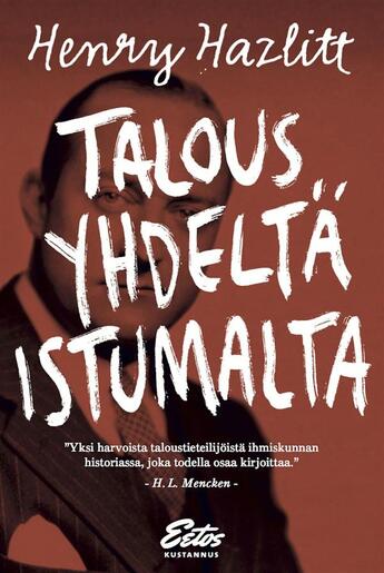 Couverture du livre « Talous yhdeltä istumalta » de Henry Hazlitt aux éditions Epagine