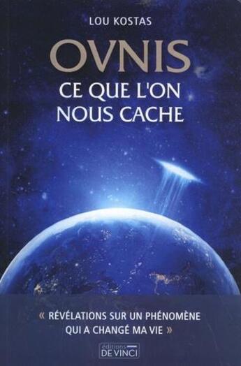 Couverture du livre « Ovnis : ce que l'on nous cache » de Lou Kostas aux éditions De Vinci