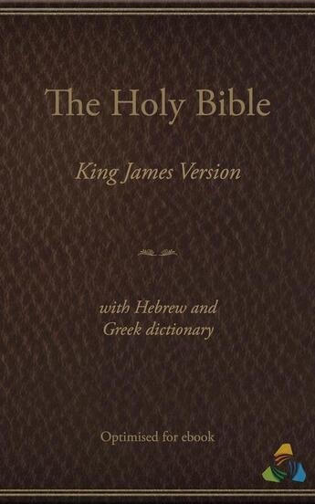 Couverture du livre « King James Bible (1769) with Hebrew and Greek Dictionary (Strongs) » de Theospace et Theospace James I aux éditions Epagine