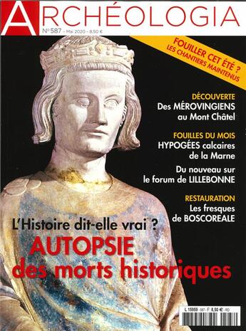 Couverture du livre « Archeologia n 587 - autopsie des morts celebres - mai 2020 » de  aux éditions Archeologia