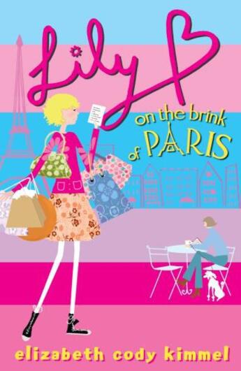Couverture du livre « Lily B on the Brink of Paris » de Elizabeth Cody Kimmel aux éditions Penguin Books Ltd Digital