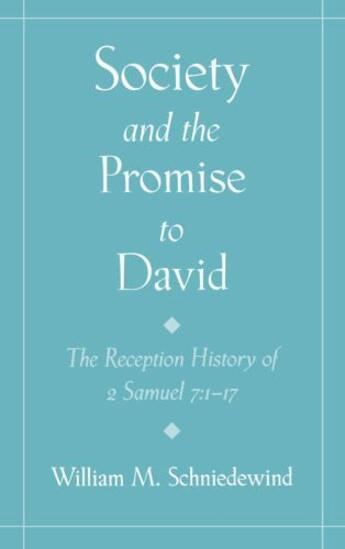 Couverture du livre « Society and the Promise to David: The Reception History of 2 Samuel 7: » de William M. Schniedewind aux éditions Oxford University Press Usa