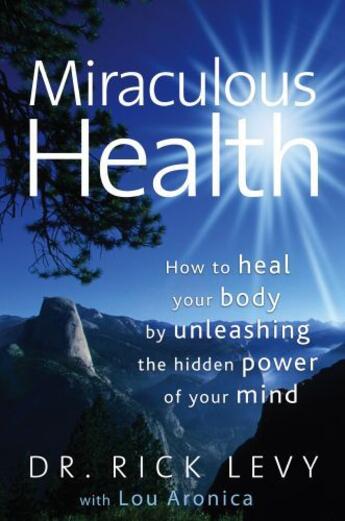 Couverture du livre « Miraculous Health » de Aronica Lou aux éditions Atria Books Beyond Words