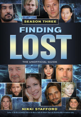 Couverture du livre « Finding Lost - Season Three » de Sam Weller et Brian Harvey et Nikki Stafford aux éditions Ecw Press