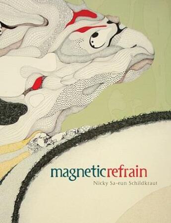 Couverture du livre « Magnetic refrain » de Schildkraut Nicky Sa aux éditions Dap Artbook