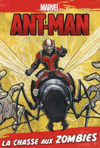 Couverture du livre « Ant-Man ; la chasse aux zombies » de Disney aux éditions Disney Hachette