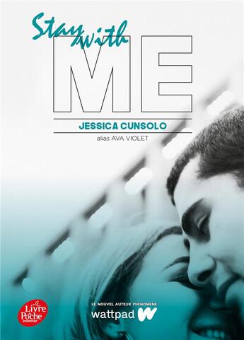 Couverture du livre « She's with me Tome 2 : stay with me » de Jessica Cunsolo aux éditions Le Livre De Poche Jeunesse