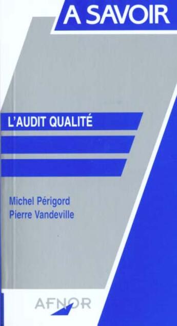 Couverture du livre « L'Audit Qualite » de Perigord aux éditions Afnor