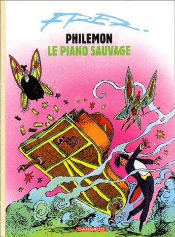 Couverture du livre « Philémon Tome 3 : le piano sauvage » de Fred aux éditions Dargaud